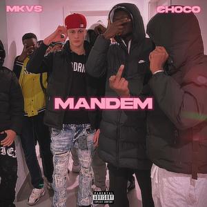 Mandem (feat. YNB CHOCO) [Explicit]