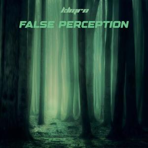 FALSE PERCEPTION, Vol. 1 (Explicit)