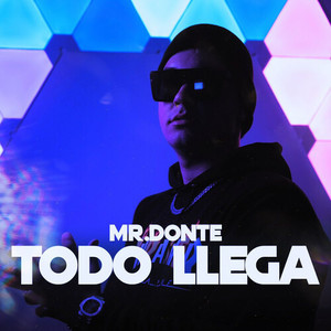 Todo Llega (Explicit)