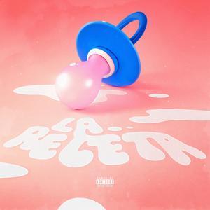 La Receta (Explicit)