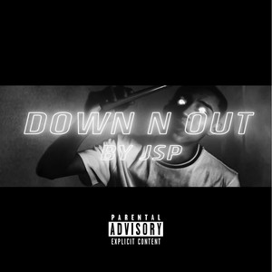 Down N Out (Explicit)