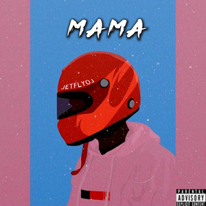 Mama (Explicit)