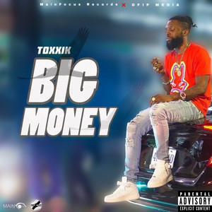 Big Money (Explicit)
