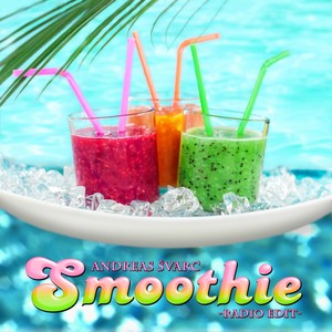 Smoothie (Radio Edit)