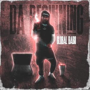 Da Beginning (Explicit)