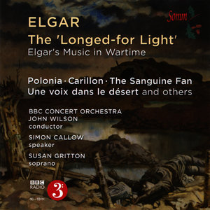 Elgar: 'The Longed-for Light' - Elgar's Music in Wartime