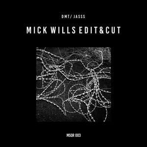 Mick Wills Edit & Cut (Remastered 2019)