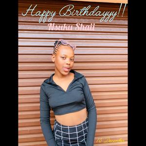 HBD Nsuku Shaii (feat. PinGhostie & FreeBoy) (Explicit)