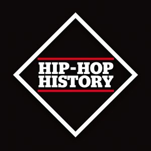 Hip-Hop History: The Collection (Explicit)