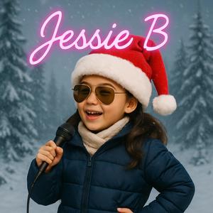 Hey Jessie B Its Christmas Time (Radio Edit)