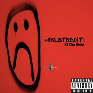 #okletsdoit! (ktk) (Explicit)