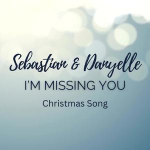 I ´m missing You (feat. Danyelle Vanes)