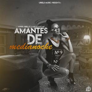 Amantes de Medianoche (feat. Yaio Mc & J-Ash) [Explicit]