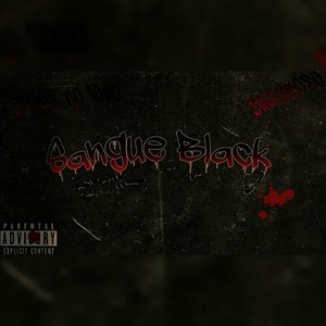 Sangue Black (Explicit)