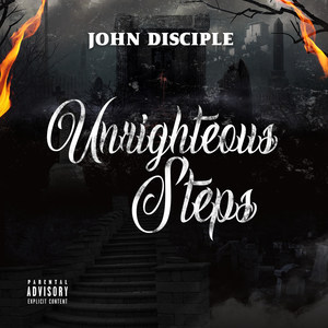 Unrighteous Steps (Explicit)