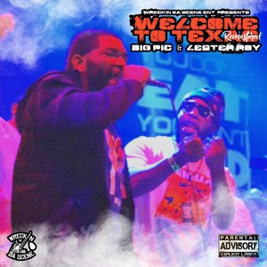 Welcome to Texas ( Remastered ) [feat. Mista Masta Archie Lee] [Explicit]