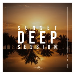 Sunset Deep Session, Vol. 7