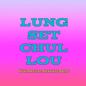 Lungset Chullou