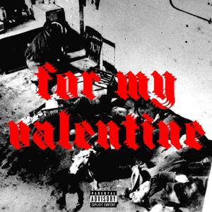 for my valentine (Explicit)