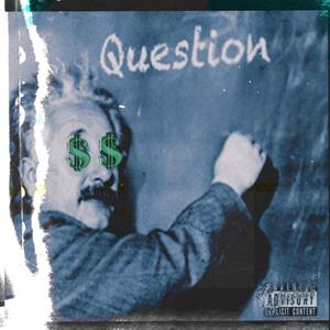 QUESTION (Explicit)