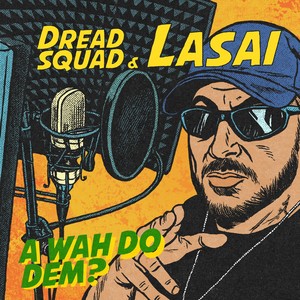 A Wah Do Dem?