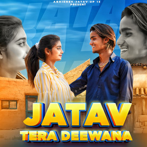 Jatav Tera Deewana