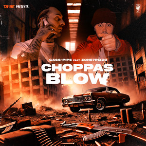 Choppaz Blow (Explicit)