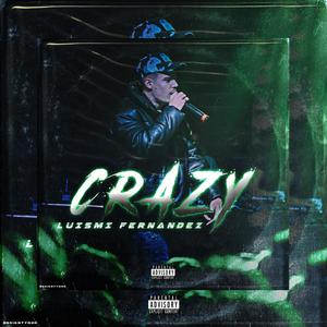 CRAZY (Explicit)