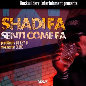 Senti Come Fa (feat. Dj Key D) [Explicit]