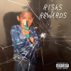 Risks & Rewards (Explicit)