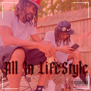 All In Lifestyle (Explicit)