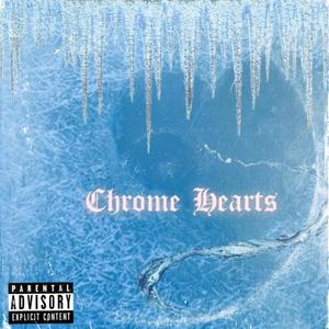 Chrome Hearts(feat. Slay Choppo) (Explicit)