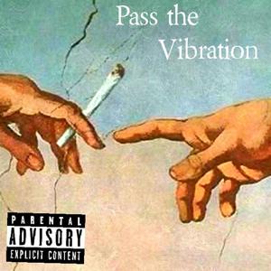 Vibration(feat. Tray Lingerie & Juax O.C.) (Explicit)