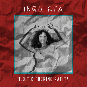 Inquieta (Explicit)