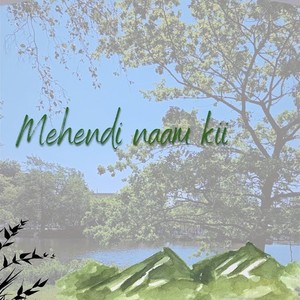 Mehendi naam kii