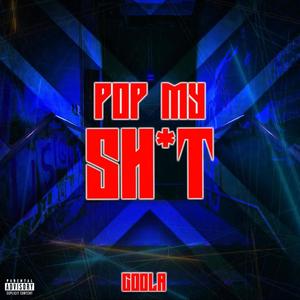 POP MY **** (Explicit)