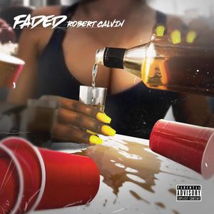 Faded (Explicit)