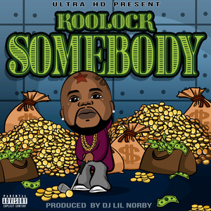 SOMEBODY (Explicit)