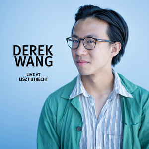 Live at Liszt Utrecht 2022 - Derek Wang