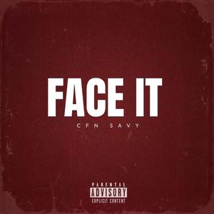 Face it (Explicit)