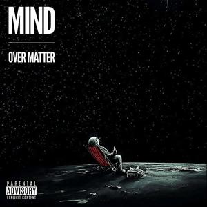 Mind Over Matter EP (Explicit)