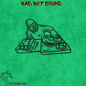 Bad Boy Sound