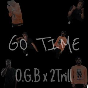 Go Time (Explicit)