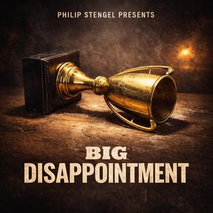 Big Disappointment (feat. Big D, C-Dubb & (LSO) Lil Reno) (Explicit)
