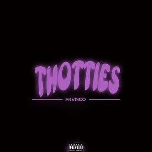 THOTTIES (Explicit)