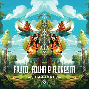 Fruto, Folha e Floresta (Acústico)