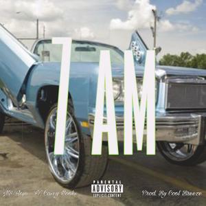 7am (feat. Casey Hooks) (Explicit)