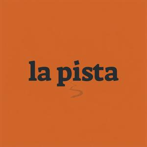 la pista