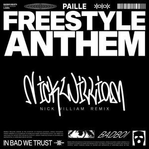 Freestyle Anthem (feat. Paille) (Nick William Remix)