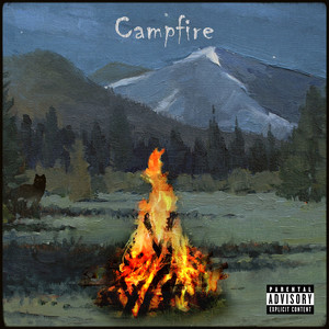 Campfire (Explicit)